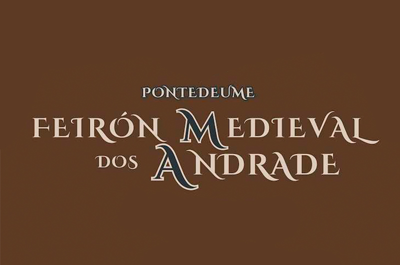FEIRÓN MEDIEVAL DOS ANDRADE, PONTEDEUME
